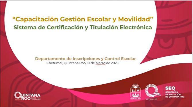 Capacitación de Control Escolar por parte de la SEQ
